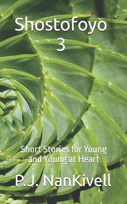 Shostofoyo 3: Short Stories for Young and Young at Heart
