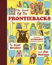 The Land of the Frontiebacks: A Curious Alphabet of Confused Creatures