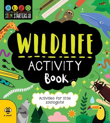 Wildlife Activity Book: Activities for Little Zoologists
