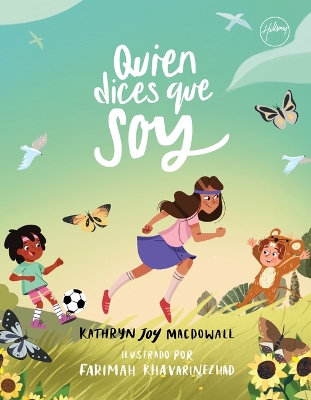 Quien Dices Que Soy