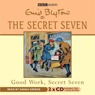 Good Work, Secret Seven