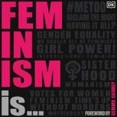 Feminism Is...
