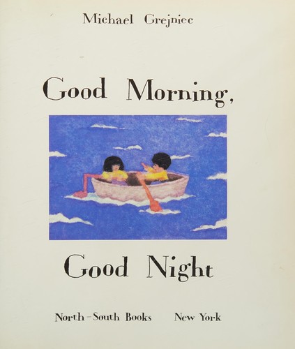 Good Morning, Good Night