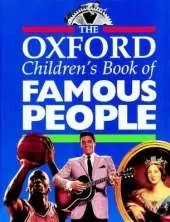 The Oxford Children's Book of Famous People