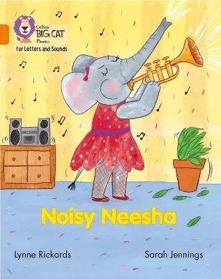 Noisy Neesha: Band 06/Orange