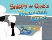 Snippy The Crab's Restaurant Caper