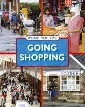 Where You LIve: Going Shopping
