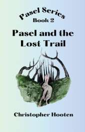 Pasel and the Lost Trail