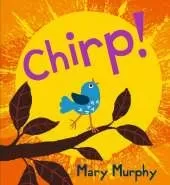 Chirp: Even the smallest of birds have a powerful voice - the perfect gift for 2-5 year olds