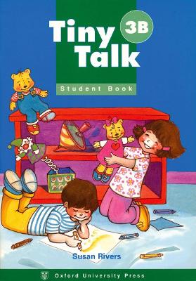 Tiny Talk: 3: Student Book B