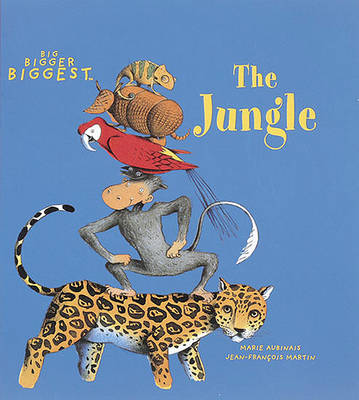 The Jungle: Big, Bigger, Biggest