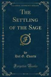 The Settling of the Sage (Classic Reprint)