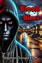 Black River: Wee, Wicked Whispers: Collected Short Stories 2007 - 2008