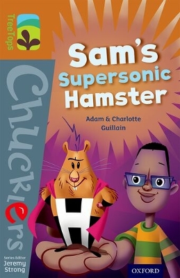 Oxford Reading Tree TreeTops Chucklers: Level 8: Sam's Supersonic Hamster