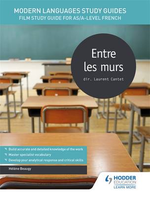 Modern Languages Study Guides: Film Study Guide for AS/A-Level French