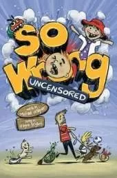So Wrong: Inappropriate