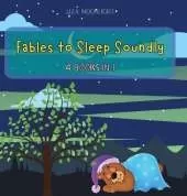 Fables to Sleep Soundly: 4 Books in 1