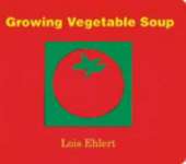 Growing Vegetable Soup