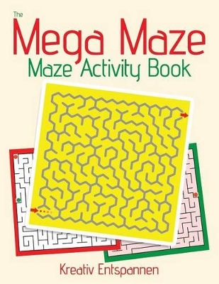 The Mega Maze Collection - Maze Activity Book