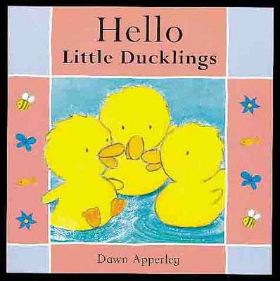 Hello Little Ducklings