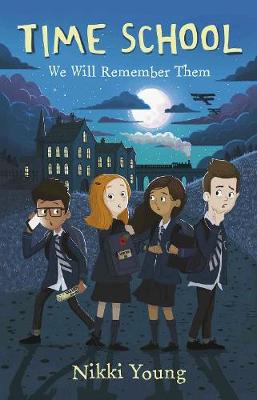 Time School (second edition): We Will Remember Them