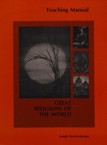 Great Religions of the World: A Teaching Manual