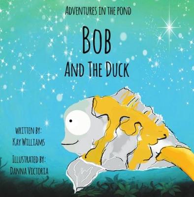 Bob and the Duck