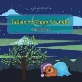 Fables to Sleep Soundly: 4 Books in 1