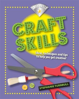 Craft Skills