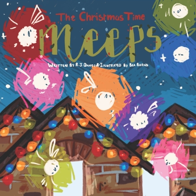 The Christmas Time Meeps - A Charming Christmas Story For Children Aged 4-8