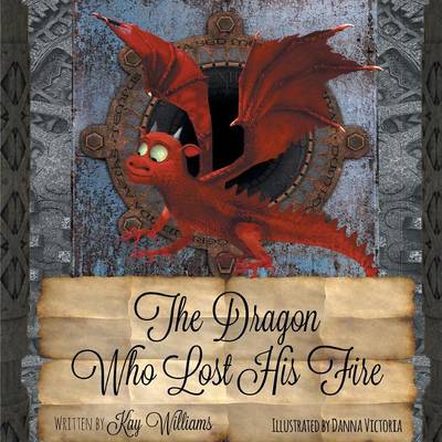The Dragon Who Lost His Fire