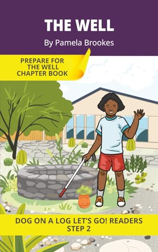 The Well: Short Decodable Books Prepare Students for Reading DOG ON A LOG Decodable Chapter Books. For Beginning Readers and Students with Dyslexia. (Step 2-Floss Rule-Double f, l, s, z)