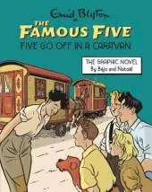 Famous Five Graphic Novel: Five Go Off in a Caravan: Book 6