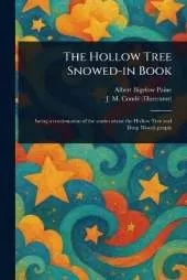 The Hollow Tree Snowed-in Book