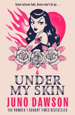 Under My Skin: A darkly seductive horror from bestselling author Juno Dawson