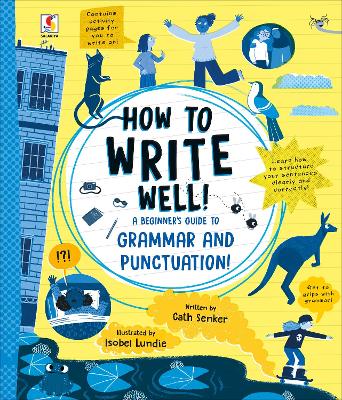 How To Write Well: A Beginner's Guide To Grammar and Punctuation