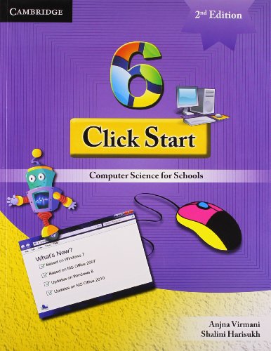 Click Start Level 6 Student's Book: Computer Science for Schools