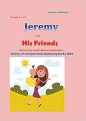Jeremy  and His friends:  A  lesson in social  distancing for kids