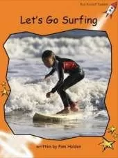 Red Rocket Readers: Fluency Level 1 Non-Fiction Set C: Let's Go Surfing (Reading Level 15/F&P Level J)