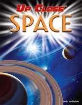 Up Close: Space