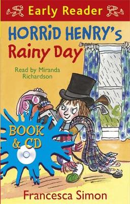 Horrid Henry Early Reader: Horrid Henry's Rainy Day: Book 14