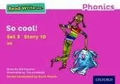 Read Write Inc. Phonics: So Cool! (Pink Set 3 Storybook 10)