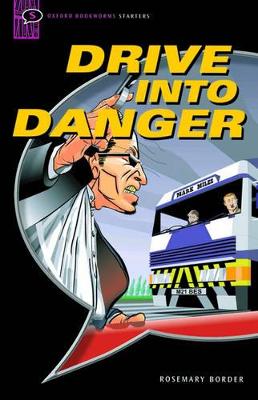 Drive into Danger