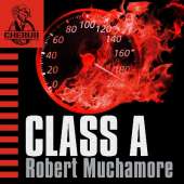 Class A: Book 2 in the addictive bestselling teen spy thriller series that's sold over 15 million copies - edgy, action-packed and completely unputdownable
