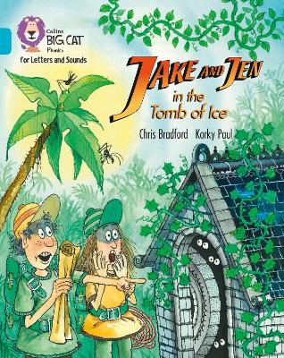 Jake and Jen in the Tomb of Ice: Band 07/Turquoise