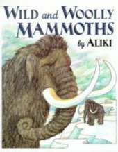 Wild And Woolly Mammoths