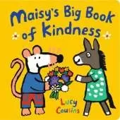 Maisy's Big Book of Kindness: All about giving and sharing – a perfect gift for toddlers!