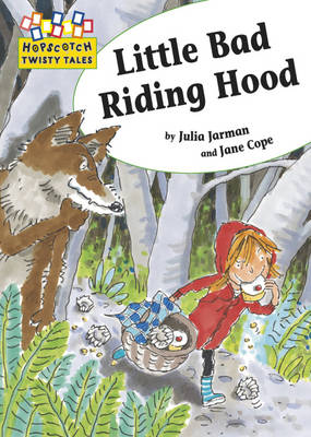 Hopscotch Twisty Tales: Little Bad Riding Hood