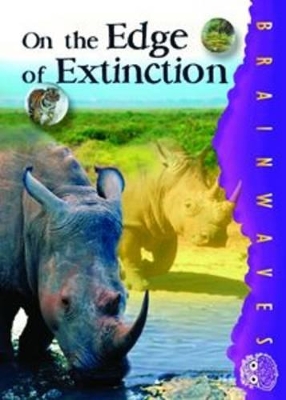 On the Edge of Extinction