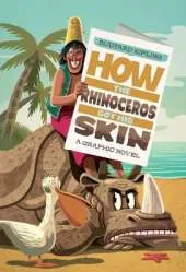 How the Rhinoceros Got His Skin
